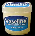 Click image for larger version.&nbsp;

Name:	vaseline.jpg&nbsp;
Views:	30&nbsp;
Size:	10.9 KB&nbsp;
ID:	7522